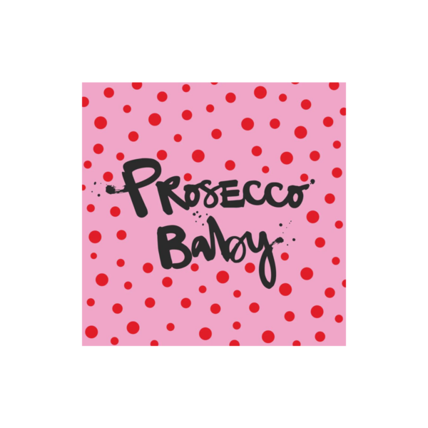Prosecco Baby Napkin 33x33